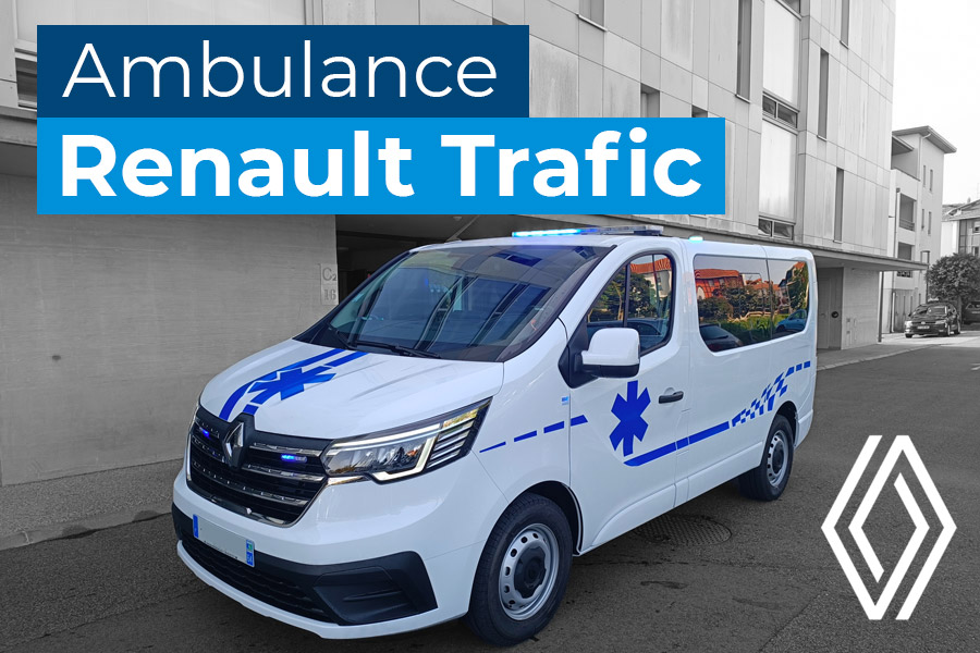 Pourquoi choisir une ambulance Renault Trafic ?