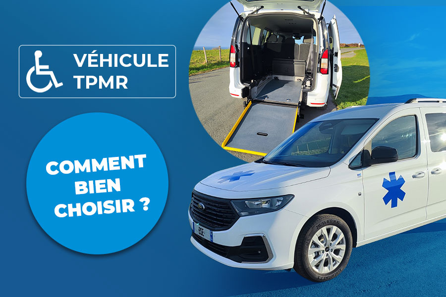 Comment bien choisir un véhicule TPMR pour son entreprise d’ambulances ?